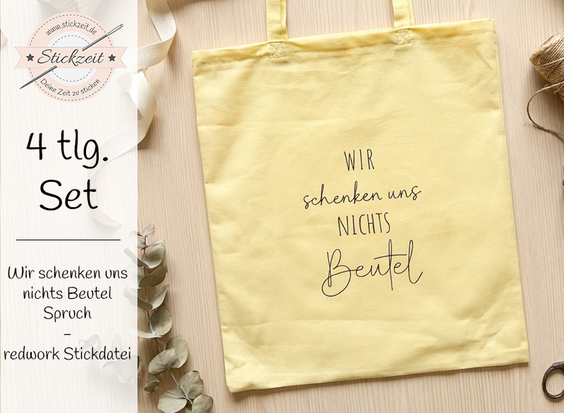 Wir schenken uns nichts Beutel Spruch - redwork Stickdatei